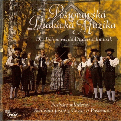 Posumavska Dudacka Muzika - Poslyste Mlade CD