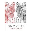 Gnostici - Lacarriere Jacques