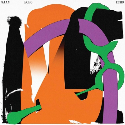 WAAN - ECHO ECHO Vinyl
