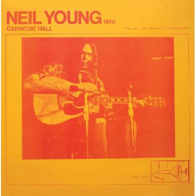 "Carnegie Hall 1970" ("Neil Young") (Vinyl / 12" Album)