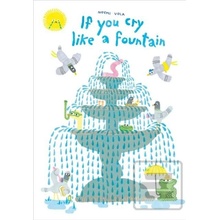 If You Cry Like a Fountain