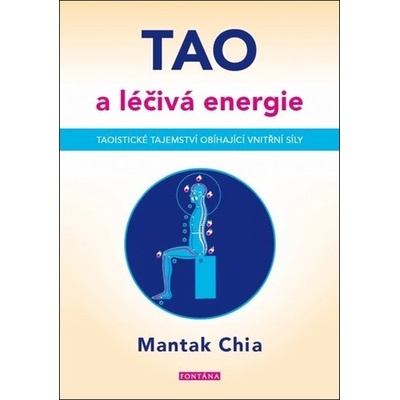 Tao a léčivá energie - Mantak Chia