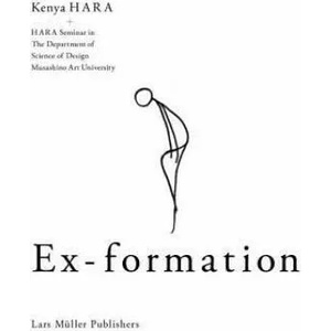 Ex-Formation | Kenya Hara (ISBN: 9783037784662)