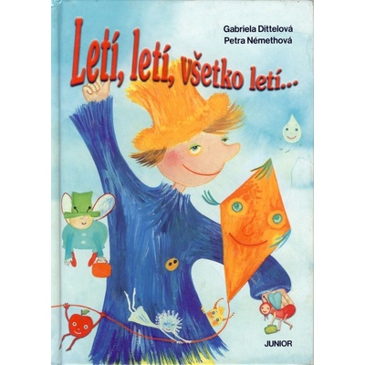 Letí, letí, všetko letí ...