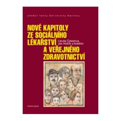 Nové kapitoly ze sociálního lékařství a veřejného zdravotnictví
