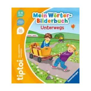 tiptoi® Mein Wörter-Bilderbuch Unterwegs | Katja Rau (ISBN: 9783473492657)