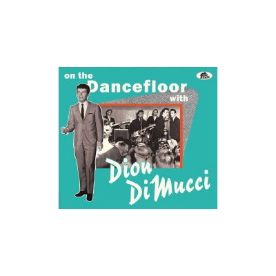 DION - ON THE DANCEFLOOR WITH DION DIMUCCI CD