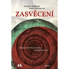 Zasvěcení - Pierre Yves Albrecht, Annick de Souzenelle