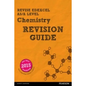 Pearson REVISE Edexcel AS/A Level Chemistry Revision Guide | Nigel Saunders (2015)