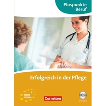Erfolgreich in der Pflege
