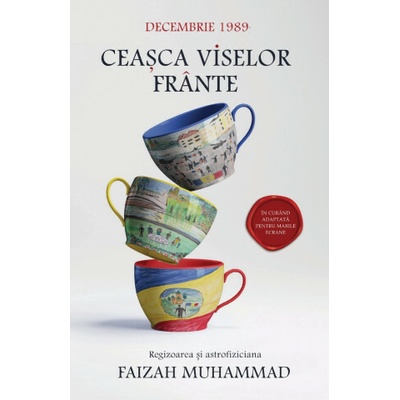 Ceașca viselor frânte
