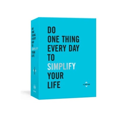 Do One Thing Every Day to Simplify Your Life