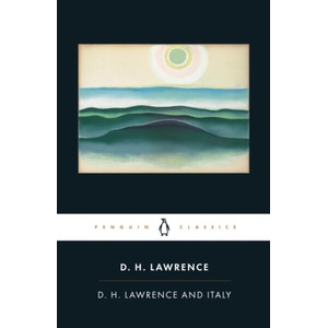 D. H. Lawrence and Italy | D H Lawrence (ISBN: 9780141441559)