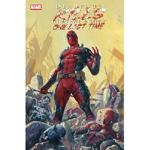 Deadpool Kills the Marvel Universe One Last Time | Dalibor Talajic (ISBN: 9781302963989)