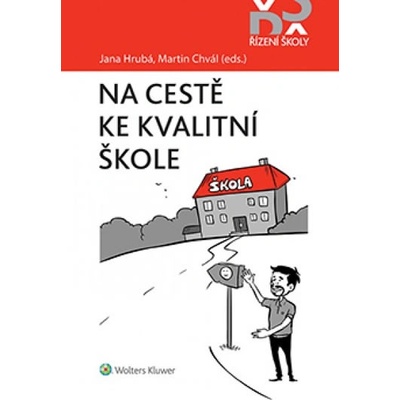 Na cestě ke kvalitní škole - Jana Hrubá