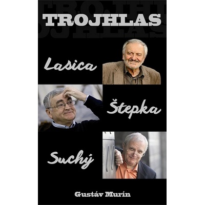 Trojhlas - Gustáv Murín