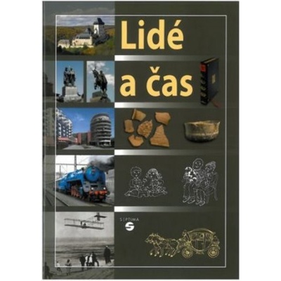 Člověk a jeho svět - Lidé a čas - učebnice - Matušová, Smolíková