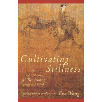 Cultivating Stillness Wong Eva Paperback