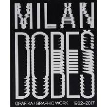 Milan Dobeš - Grafické dílo 1962 - 2017 | Vladimír 518