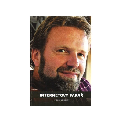 Internetový farář - Ruda Špaček - Rudolf Špaček
