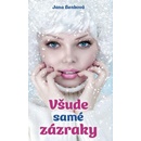 Všude samé zázraky