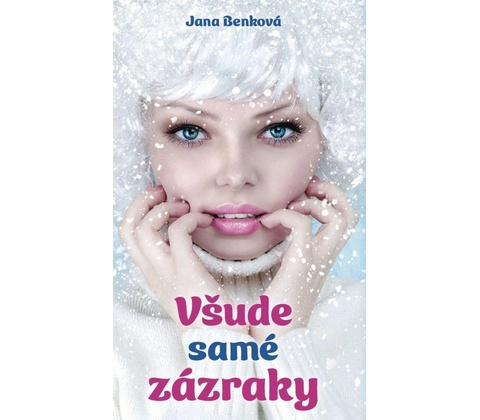 Všude samé zázraky