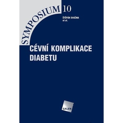 Cévní komplikace diabetu - Štěpán Svačina et al.