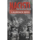 Nacisti - Laurence Rees