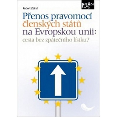 Přenos pravomocí členských států na Evropskou unii