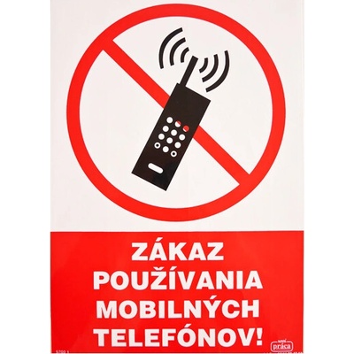 5700 1 S Zákaz používania mob. telefónov ! A4 samolepka