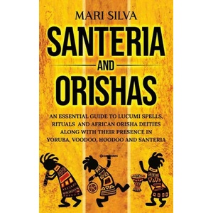 Santeria and Orishas (ISBN: 9781638181118)