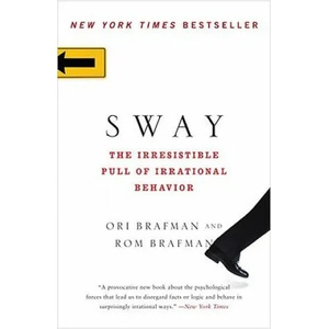 Sway | Ori Brafman, Rom Brafman (ISBN: 9780385530606)