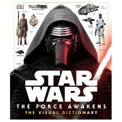 Star Wars - The Force Awakens Visual Dictionary