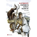 Katáriové: impérium lovců mamutů
