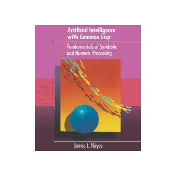 Image 1 of Artificial Intelligence with Common LISP | James L. Noyes