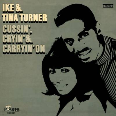Ike & Turner Tina • Cussin', Cryin' & Carryin' On LP