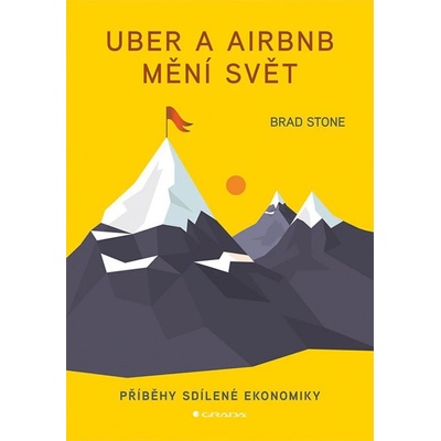 Uber a Airbnb mění svět - Brad Stone