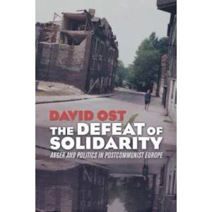 Defeat of Solidarity | David Ost (ISBN: 9780801473432)