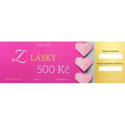 Iskay Elektronický dárkový poukaz Z LÁSKY Hodnota: 500 Kč