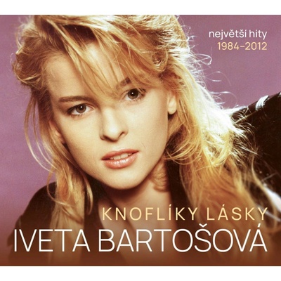 BARTOSOVA IVETA KNOFLIKY LASKY / NEJVETSI HITY 1984-CD