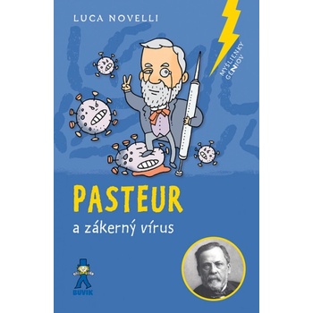 Pasteur a zákerný vírus - Luca Novelli, Luca Novelli ilustrátor