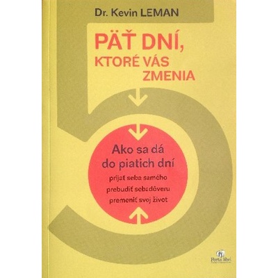 Päť dní, ktoré vás zmenia - Kevin Leman