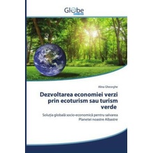 Dezvoltarea economiei verzi prin ecoturism sau turism verde