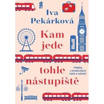 Kam jede tohle nástupiště