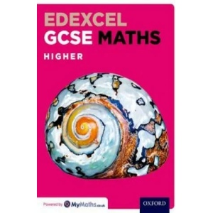 Edexcel GCSE Maths Higher Student Book | Marguerite Appleton, Dave Capewell, Derek Huby, Jayne Kranat, Geoff Fowler, Pete Mullarkey, Katherine Pate, James Nicholson (2015)