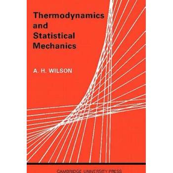Image 1 of Thermodynamics and Statistical Mechanics | A. Herries Wilson