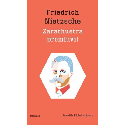 Zarathustra promluvil / Also sprach Zarathustra - Friedrich Nietzsche