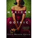 Mexican Gothic