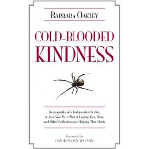 Cold-Blooded Kindness | Barbara Oakley (ISBN: 9781616144197)