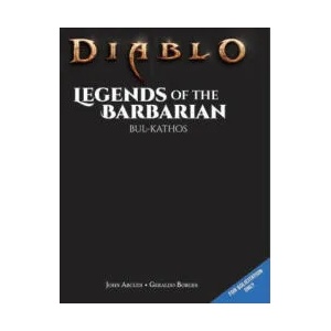 Diablo - Legends of the Barbarian: Bul-Kathos (ISBN: 9781950366965)